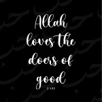 Allah loves doors of good